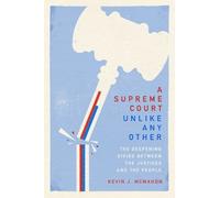 A Supreme Court Unlike Any Other: The Deepening Divide Between the Justices and the People