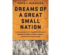 Kevin J McNamara Dreams of a Great Small Nation (Copertina rigida)