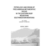 Kevin J Smith Petrology and origin of Precambrian metamorphic (Copertina rigida)