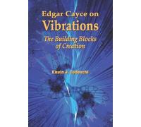 Kevin J Todeschi Edgar Cayce on Vibrations (Tascabile)