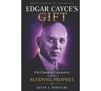 Kevin J Todeschi Edgar Cayce's Gift (Tascabile)