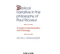 Kevin J. Vanhooz Biblical Narrative in the Philosophy of Paul Ricoe (Tascabile)