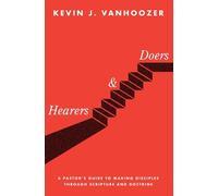 Kevin J. Vanhoozer Hearers and Doers (Copertina rigida)