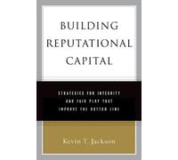 Kevin Jackson Building Reputational Capital (Copertina rigida)