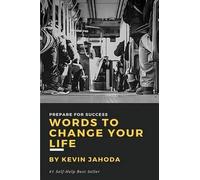 Kevin Jahoda Words to Change Your Life (Tascabile)