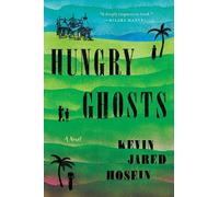 Kevin Jared Hosein Hungry Ghosts (Copertina rigida)