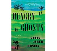Kevin Jared Hosein Hungry Ghosts (Tascabile)