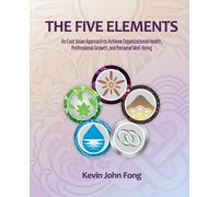 Kevin John Fong The Five Elements (Tascabile)