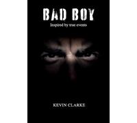 Kevin Jrwl Clarke Bad Boy (Tascabile)