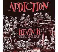 Kevin K - Addiction