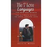 Kevin K Milton The 7 Love Languages for Men and Women (Tascabile)