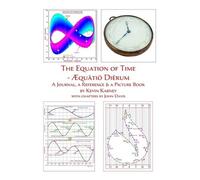 Kevin Karney The Equation of Time - AEquatio Dierum (Tascabile)