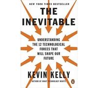 Kevin Kelly The Inevitable (Tascabile)