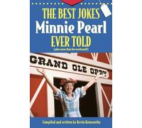 Kevin Kenworthy The Best Jokes Minnie Pearl Ever Told (Tascabile)
