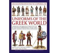 Kevin Kiley Uniforms of the Ancient Greek World, An Illustrat (Copertina rigida)