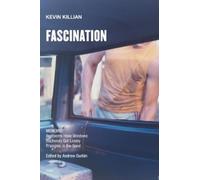 Kevin Killian Fascination (Tascabile) Semiotext(e) / Native Agents