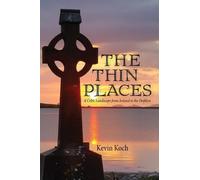 Kevin Koch The Thin Places (Tascabile)