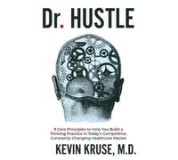 Kevin Kruse Dr. Hustle (Tascabile)
