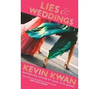 Kevin Kwan Lies and Weddings (Copertina rigida)