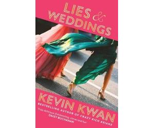 Kevin Kwan Lies and Weddings (Copertina rigida)