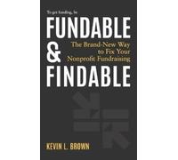 Kevin L Brown Fundable & Findable (Copertina rigida)