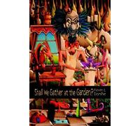 Kevin L. Donihe Shall We Gather at the Garden? (Tascabile)