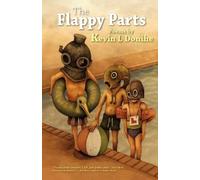 Kevin L Donihe The Flappy Parts (Tascabile)