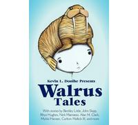 Kevin L. Donihe Walrus Tales (Tascabile)