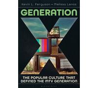 Kevin L. Ferguson Melissa Lenos Generation X (Copertina rigida)