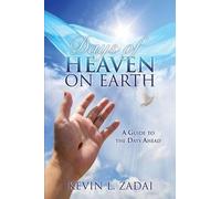Kevin L Zadai Days of Heaven on Earth (Tascabile)