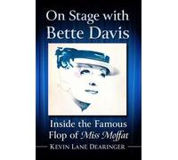 Kevin Lane Dearinger On Stage with Bette Davis (Tascabile)