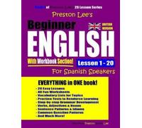 Kevin Lee Matth Preston Lee’s Beginner English With Workbook Section (Tascabile)