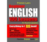 Kevin Lee Matth Preston Lee's Beginner English 100 Lessons For Russi (Tascabile)