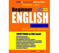 Kevin Lee Matth Preston Lee's Beginner English Lesson 21 - 40 For La (Tascabile)