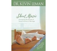 Kevin Leman Sheet Music: Uncovering the Secrets of Sexual Intimacy i (Tascabile)