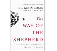 Kevin Leman William Pentak The Way of the Shepherd (Copertina rigida)