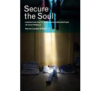 Kevin Lewis O'Neill Secure the Soul (Tascabile)