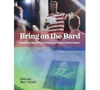 Kevin Long Mary T. Christel Bring on the Bard (Tascabile)