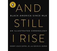 Kevin M Burke Henry L Gates And Still I Rise (Copertina rigida)