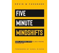 Kevin M Cavanagh Five Minute Mindshifts (Tascabile)