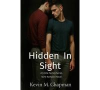 Kevin M Chapman Hidden In Sight (Tascabile)