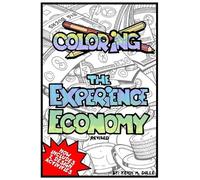 Kevin M Dulle Coloring the Experience Economy (Tascabile)