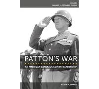 Kevin M. Hymel Patton's War (Copertina rigida) American Military Experience