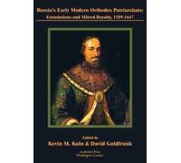 Kevin M. Kain Russia's Early Modern Orthodox Patriarchate (Copertina rigida)
