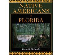 Kevin M McCarthy Kevin McCarthy Native Americans in Florida (Tascabile)