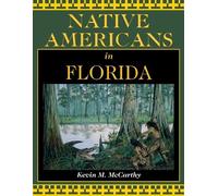 Kevin M McCarthy Kevin McCarthy Native Americans in Florida (Tascabile)