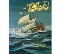 Kevin M McCarthy Thirty Florida Shipwrecks (Tascabile)