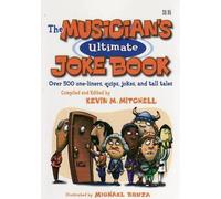 Kevin M. Mitchell The Musician's Ultimate Joke Book (Tascabile)