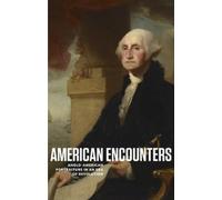 Kevin M. Murphy American Encounters (Tascabile) American Encounters