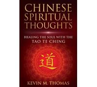 Kevin M Thomas Chinese Spiritual Thoughts (Tascabile)